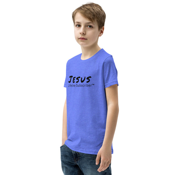 Jesus Lifetime Subscriber™ Youth Short Sleeve T-Shirt