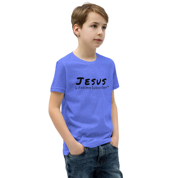 Jesus Lifetime Subscriber™ Youth Short Sleeve T-Shirt